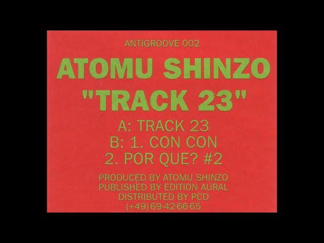 Atomu Shinzo - Track 23 (Original Mix)