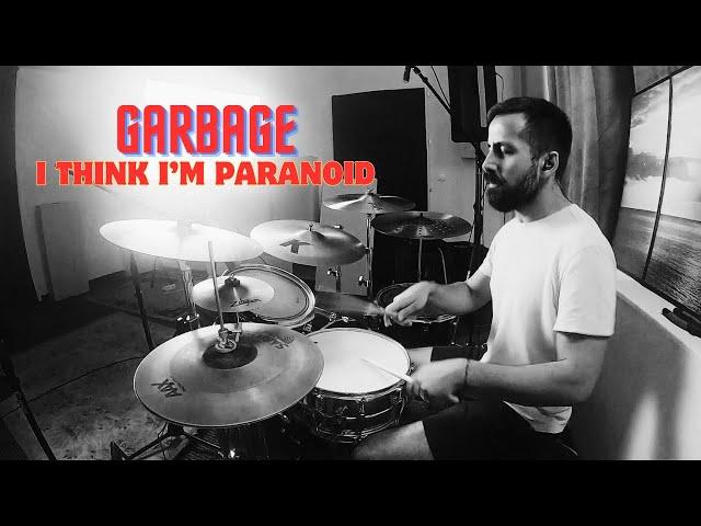 GARBAGE - I THINK I'M PARANOID (DRUM COVER) || MM DRUMS