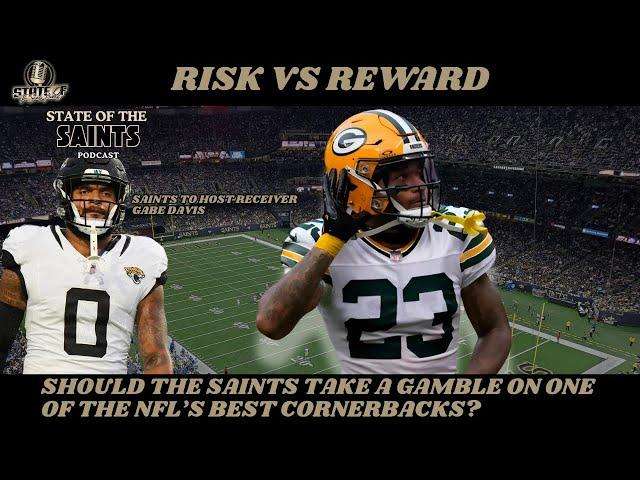 Should the Saints Pursue Jaire Alexander  | State of the Saints Podcast w/ Timothy J. Jones
