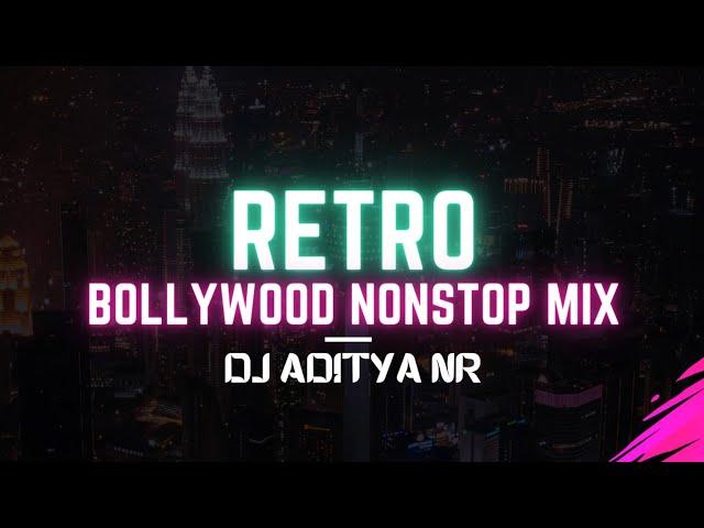 RETRO BOLLYWOOD NONSTOP DANCE MIX 2024 l BOLLYWOOD 90s HITS REMIX  | DJ NIGHT WITH @djadityanr