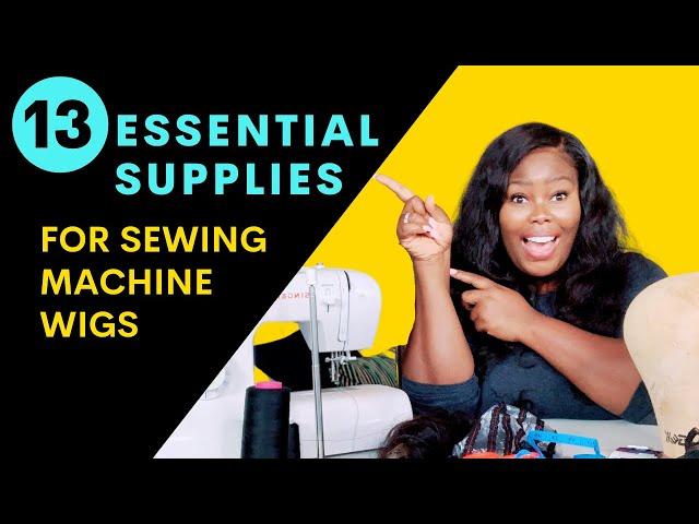 What Wig making Supplies Do I Need To Make Wigs On A Sewing Machine? (Beginner Guide)