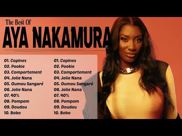 Aya Nakamura Plus Grands Succès 2023  Aya Nakamura Meilleures Chansons 2023