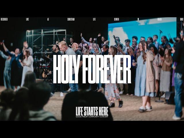 Holy Forever | Community Choir