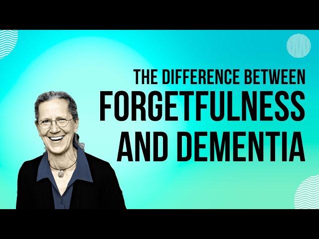 The Difference Between Forgetfulness and Alzheimer's