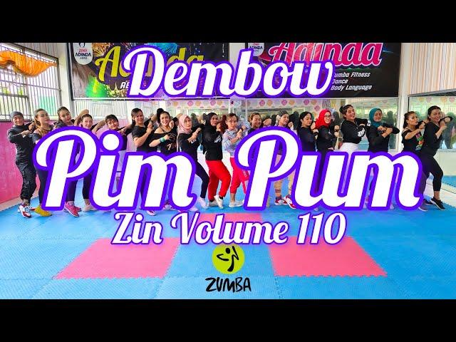 ZIN 110 PIM PUM - DEMBOW - ZIN VOLUME 110 - ZETA - ZUMBA @AdindaAeroZumba