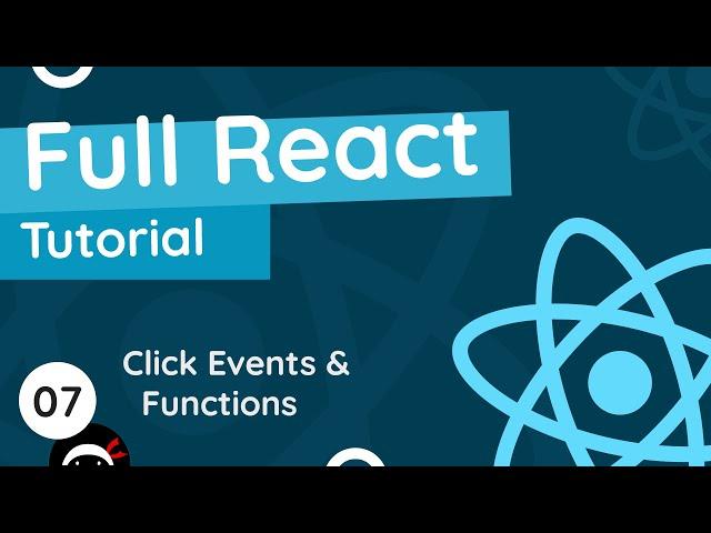 Full React Tutorial #7 - Click Events