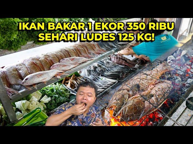 KAGET! 1 EKOR IKAN BAKAR HARGANYA 350 RIBU, TAPI YANG BELI TETEP RAME!