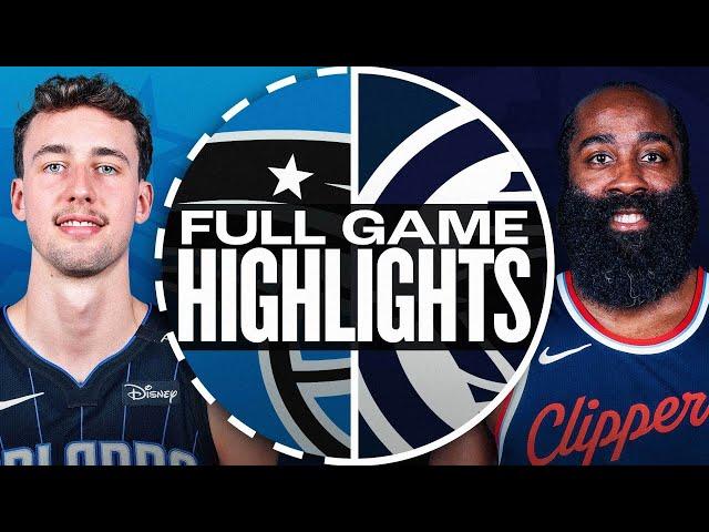 MAGIC at CLIPPERS | FULL GAME HIGHLIGHTS | November 20, 2024