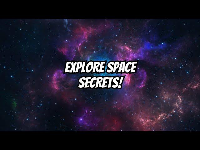 The Mind Blowing Secrets Of Space An Odyssey For Science Enthusiasts