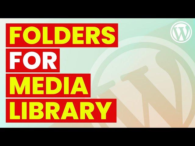 Organize WordPress Media Library Files into Folders | WordPress Media Library Folders