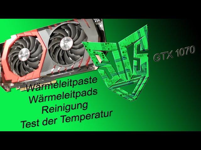 GTX 1070 aus dem Gaming PC von Kleinanzeigen - Reinigung und Test der Temperaturen