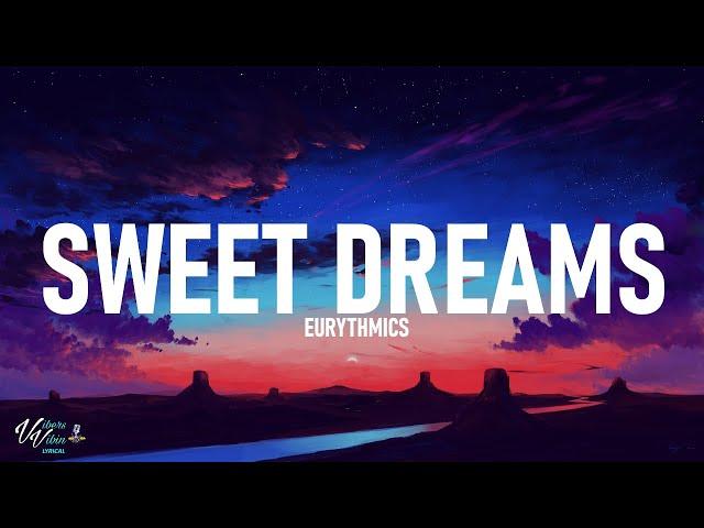 Eurythmics - Sweet Dreams (Lyrics)