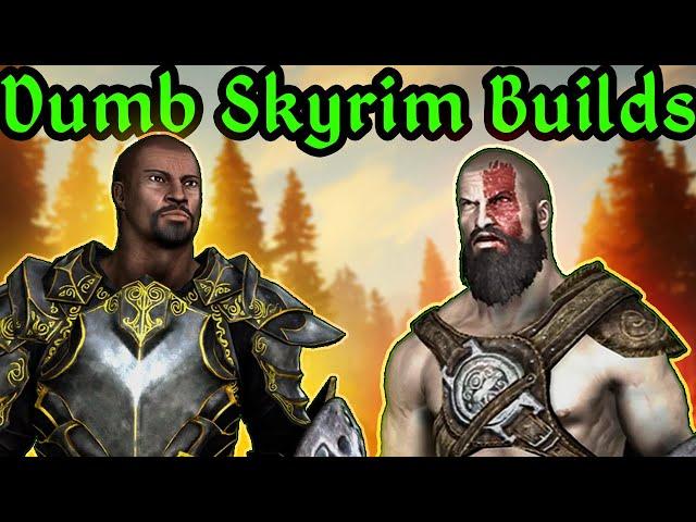 Dumb Skyrim Builds That No One Should Play.