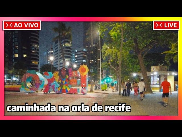 LIVE Explore comigo a Orla de Recife no final da tarde: Caminhada, Feirinha, WALKING TOUR BRAZIL