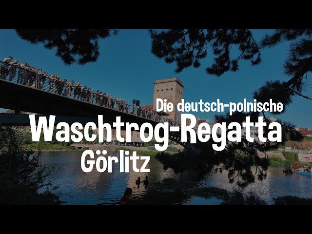 Waschtrog-Regatta in Görlitz  Spaßiges deutsch-polnisches Event auf der Neiße