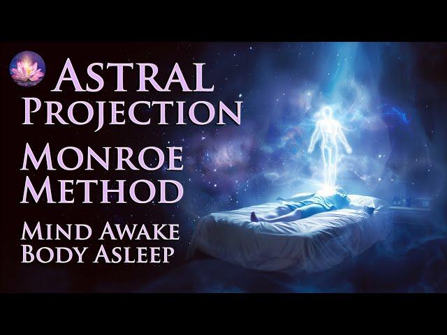 Astral Projection Guided Meditation Monroe Method: Mind Awake Body Asleep (OBE, Schumann Resonance)