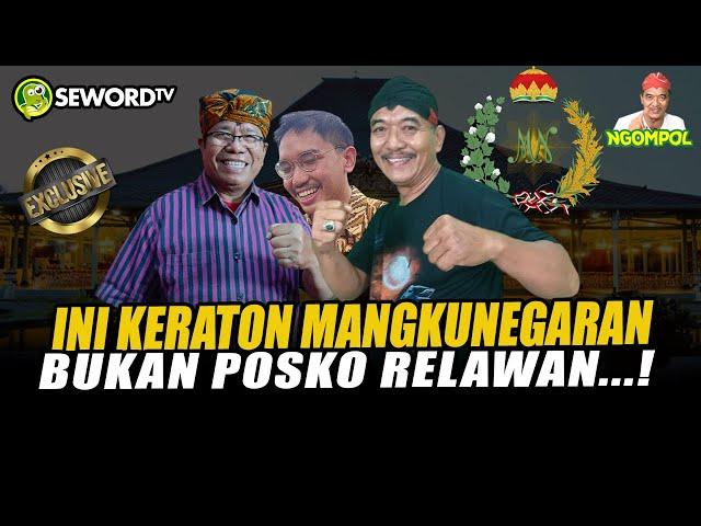 Begawan Exclusive: BARENG YF SUKASNO! INI KERATON MANGKUNEGARAN BUKAN POSKO RELAWAN...!! #Spesial