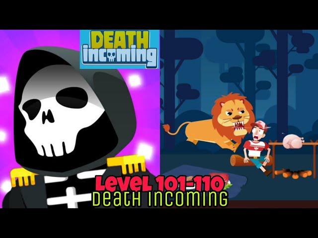 Death Incoming Level 101 102 103 104 105 106 107 108 109 110 Walkthrough Solution