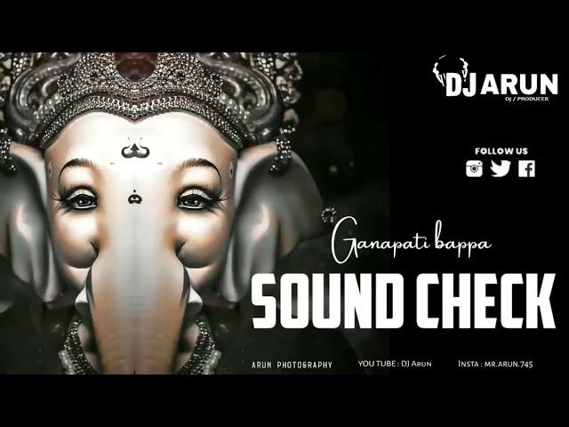 DJ SOUND CHECK vakratunda mahakaya DJ Abhishek Edm full Voibriton so