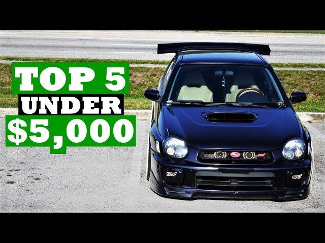 Cheap, Fast Cars UNDER $5,000!