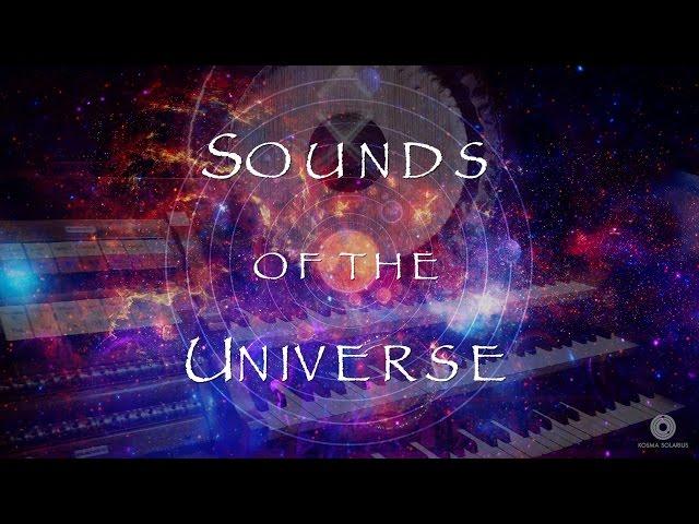 Sounds of the Universe, Organ & Gongs, Interstellar, Koyaanisqatsi, Kosma Solarius & Igor Goldenberg