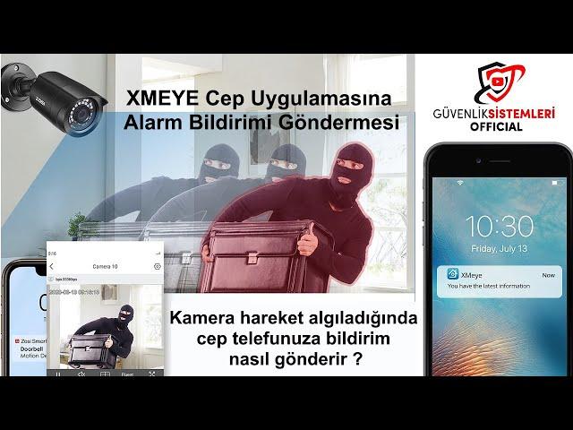 Xmeye kamera sistemi popup alarm bildirim ayarları