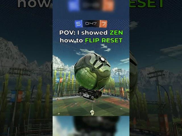 POV: I showed ZEN How to FLIP RESET