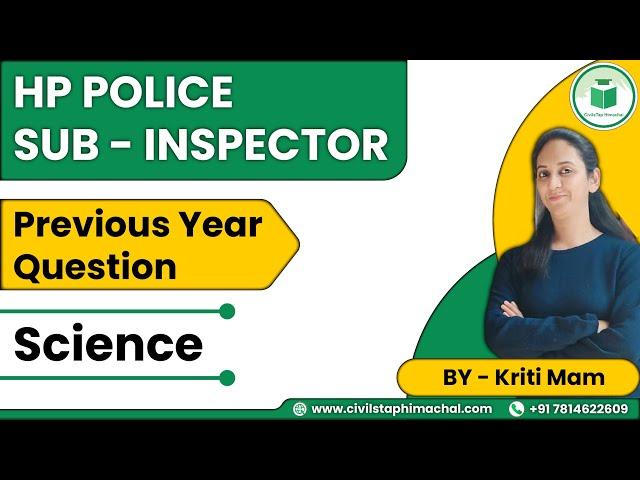 HP Police Sub- Inspector | Science | Most Expected Questions | CivilsTap Himachal