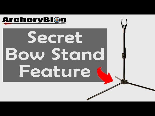 Bow Stand Secret Feature. (How To Stop Your Bow Falling Over).