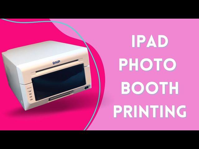 How to Set Up Your DNP620 Printer for Your Photo Booth