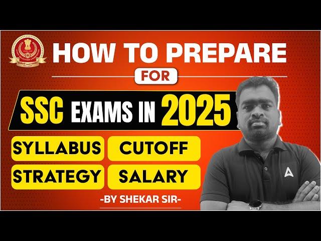 SSC 2025 Preparation | SSC 2025 Syllabus, Strategy, Salary & Cut off | Full Information in Telugu