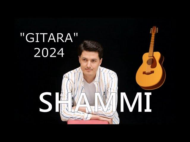 SHAMMI _ "GITARA" 2024 (Täze albomymdan bir täze aýdym)