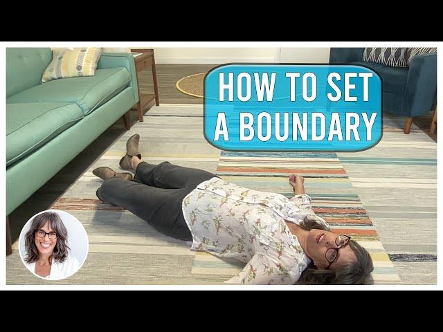 How to Set a Boundary