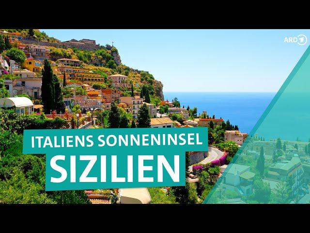 Sizilien: Italiens Insel im Mittelmeer – Palermo, Catania, köstliches Essen und Kultur | ARD Reisen