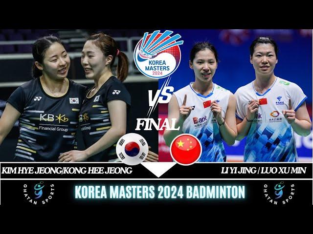 FINAL | KIM Hye Jeong/KONG H Y (KOR) vs LI Yi Jing/LUO X M (CHN)[WD] KOREA MASTERS 2024 Badminton