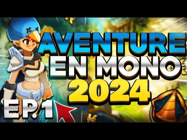 DOFUS | AVENTURE DE 0 EN 2024 ! - ÉPISODE 1