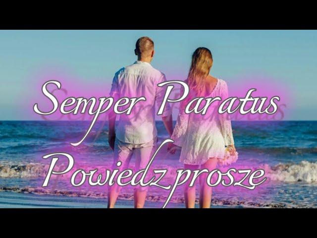 Semper Paratus -Powiedz proszę