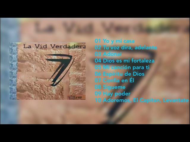 La Vid Verdadera, Yo y mi casa, Album Completo Vol 7