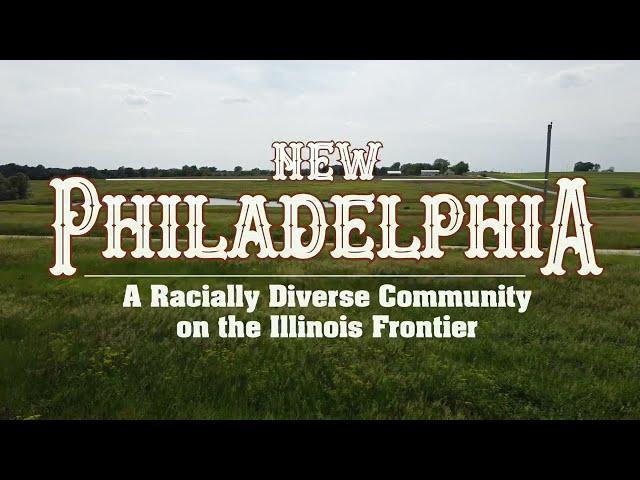 New Philadelphia Illinois: A Racially Diverse Community on the Illinois Frontier