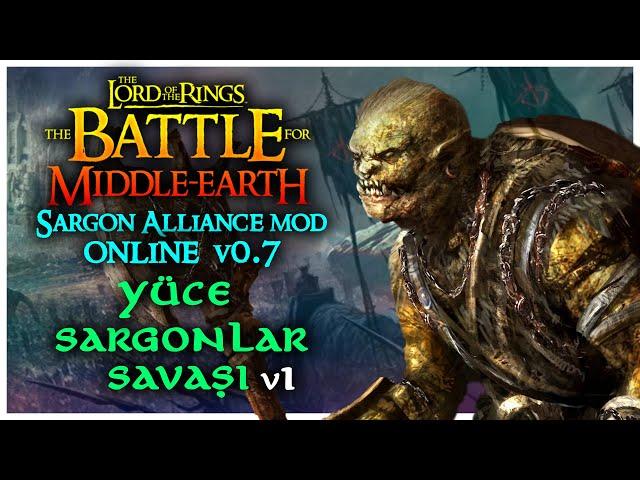 YÜCE SARGONLAR SAVAŞI v1 (1v1v1v1v1v1v1v1) | The Battle for Middle-earth - Online / S.A.M v0.7