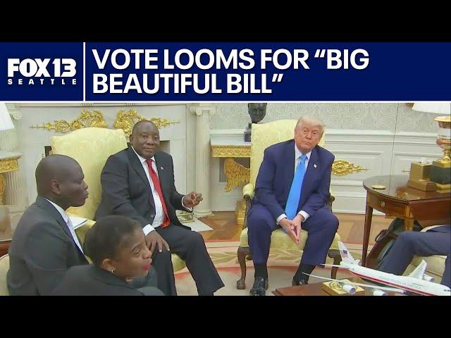 Vote looms for Trump's 'big, beautiful bill' | FOX 13 Seattle