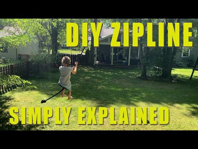 DIY Backyard Zipline - Short & Sweet Explanation