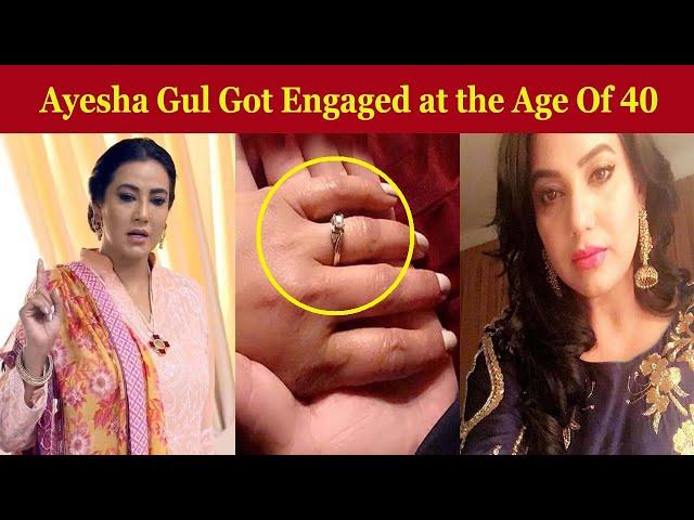 Ayesha Gul Got Engaged at the Age 40