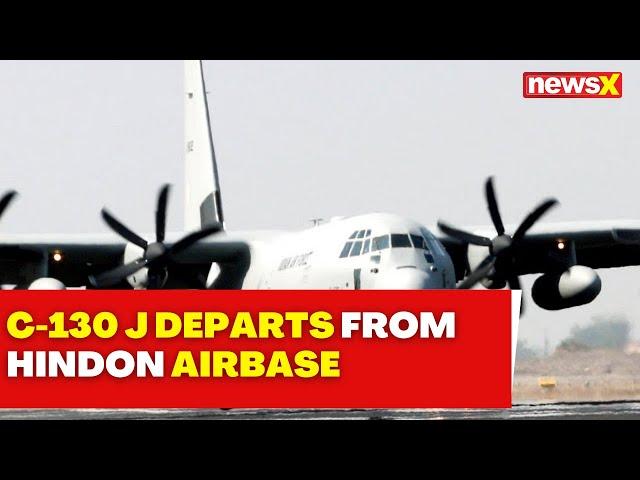 Sources: C-130 J Departs From Hindon Airbase | Bangladesh Crisis | NewsX