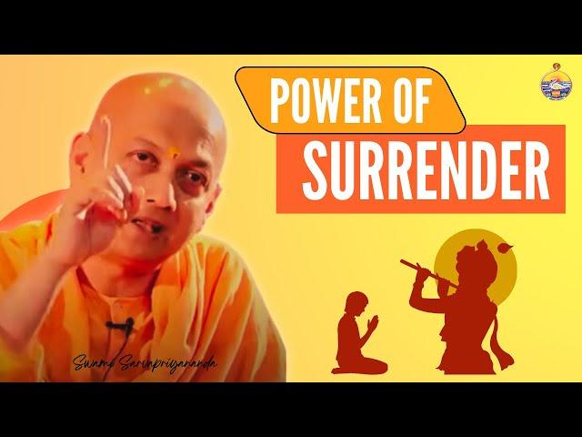 The Power of Surrender: Trusting God with Your Life | Swami Sarvapriyananda