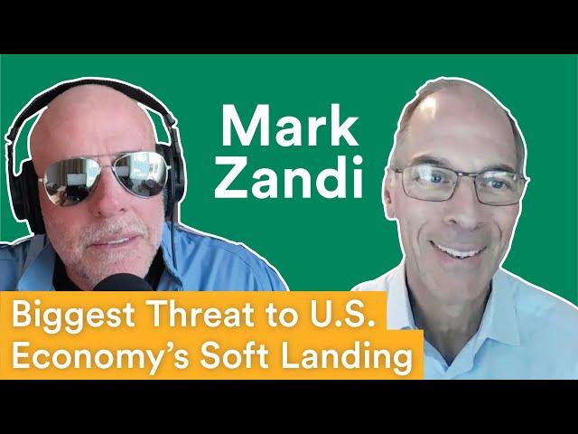 What’s the Biggest Threat to the U.S. Economy’s Soft-Landing? — ft. Mark Zandi | Prof G Markets