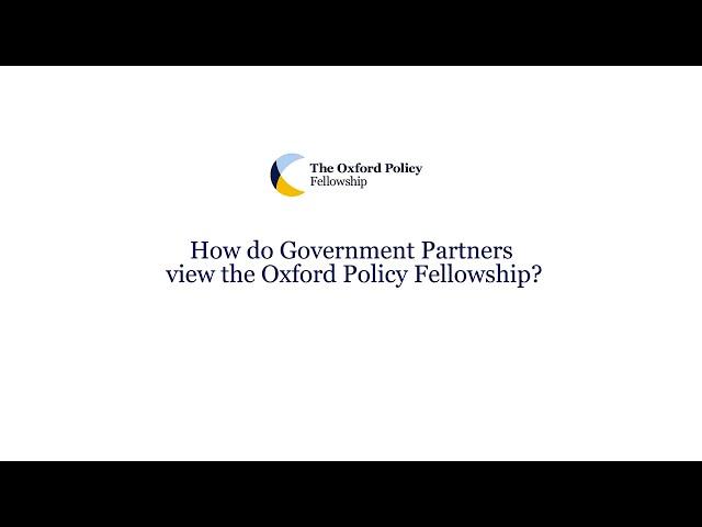 How do government partners view the Oxford Policy Fellowship?