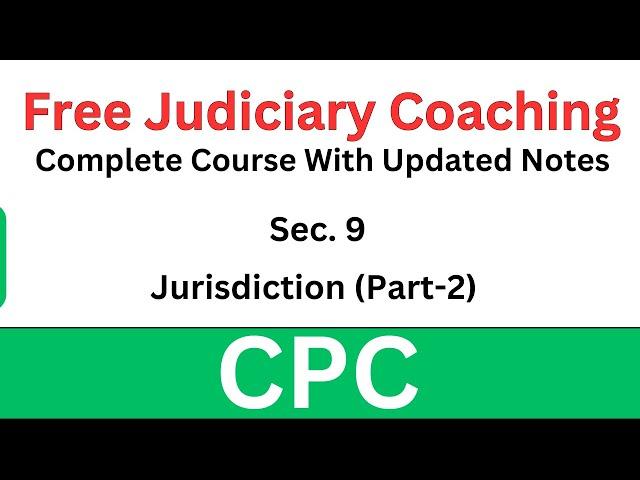 Civil Procedure Code Sec. 9 Jurisdiction (Part-2) | Free Judiciary Coaching | Vijandra Verma Sir
