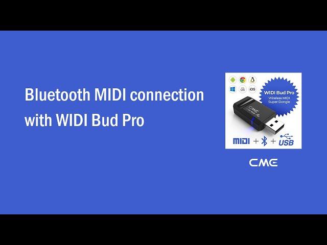 Bluetooth MIDI connection with WIDI Bud Pro