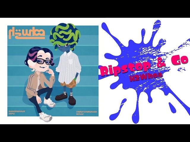 Ripstop & Go - H2Whoa - Splatoon 3 OST [Extended]